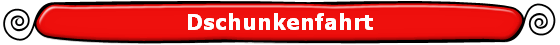 Dschunkenfahrt