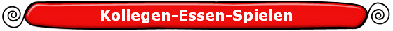 Kollegen-Essen-Spielen