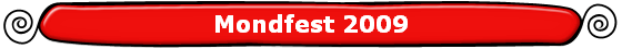 Mondfest 2009