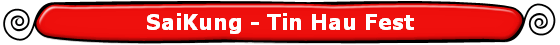 SaiKung - Tin Hau Fest