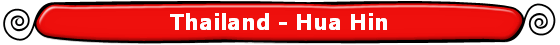 Thailand - Hua Hin