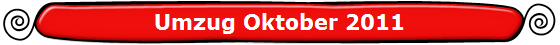 Umzug Oktober 2011